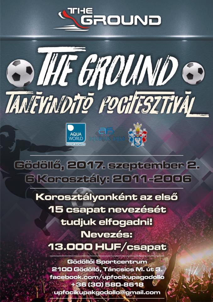 The Ground tanévindító focifesztivál The Ground tanévindító focifesztivál